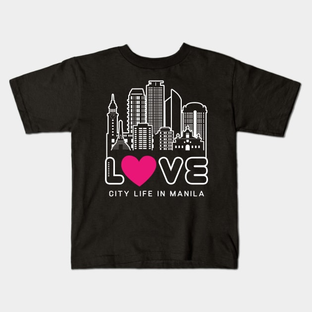 Love City Life In Manila Kids T-Shirt by travel2xplanet